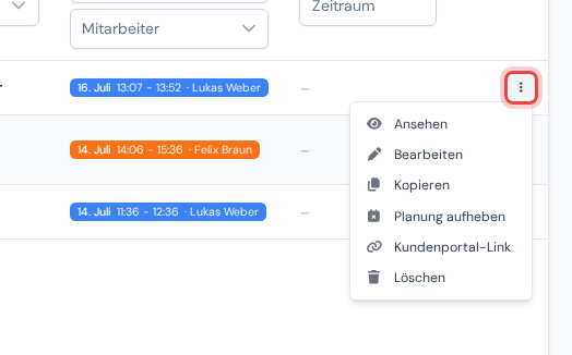 Eine Terminzeile mit geöffnetem Drei-Punkte-Menü und den Aktionen Ansehen, Bearbeiten, Kopieren, Planung aufheben, Kundenportal-Link und Löschen