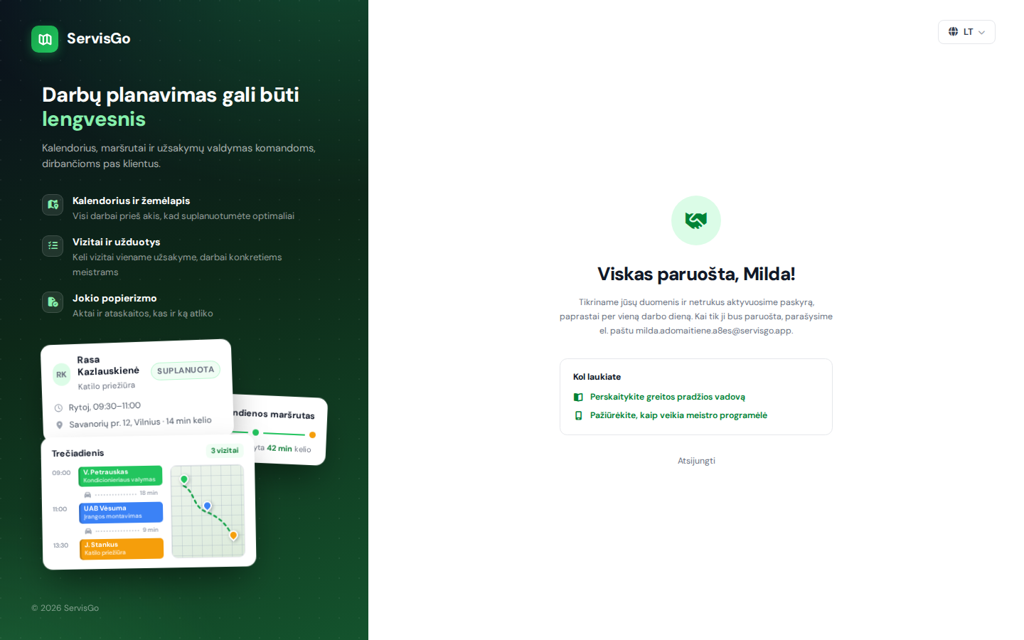Ekranas „Viskas paruošta“ po paruošimo