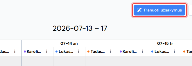 Mygtukas „Planuoti užsakymus“ kalendoriaus viršuje