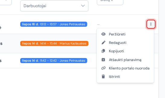Atidarytas užsakymų sąrašo eilutės trijų taškų meniu su veiksmais „Peržiūrėti“, „Redaguoti“, „Kopijuoti“, „Atšaukti planavimą“, „Kliento portalo nuoroda“ ir „Ištrinti“