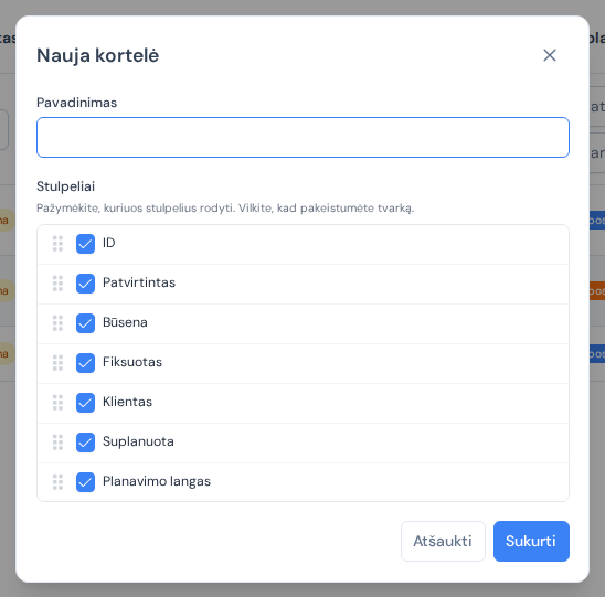Langas „Nauja kortelė“ su pavadinimo lauku ir stulpelių sąrašu su žymimaisiais langeliais ir vilkimo rankenėlėmis